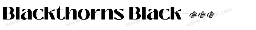 Blackthorns Black字体转换